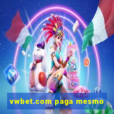 vwbet.com paga mesmo